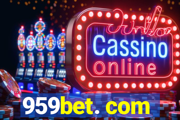 959bet. com